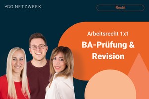 Arbeitsrecht 1x1 BA Prüfung und Revision