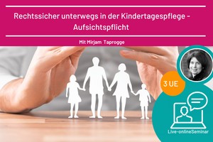 Rechtssicher unterwegs - Aufsichtspflicht