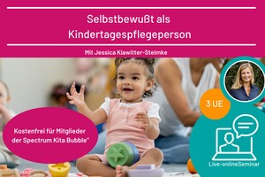 Selbstbewußt als Kindertagespflegeperson